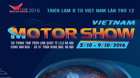 Triển lãm Vietnam Motor Show 2016 sắp diễn ra tại Hà Nội