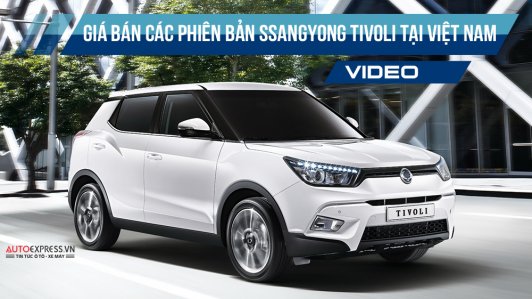 Giá xe SSangYong Tivoli tại Việt Nam tháng 8/2016