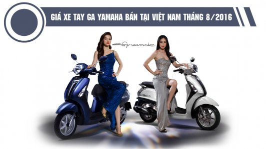 Giá xe tay ga Yamaha Grande, Nouvo bán ra tại Việt Nam tháng 8/2016