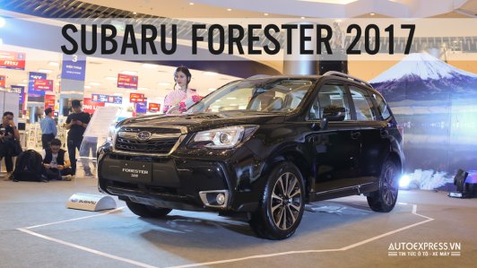 Subaru Forester 2017 - Xe bán chạy nhất TG của hãng xe được mệnh danh Porsche Châu Á có gì tại Việt Nam? [VIDEO]