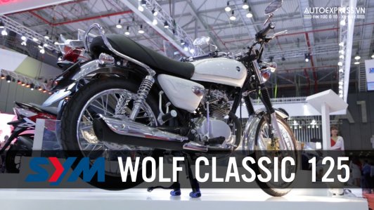 "Sói" SYM Wolf 125 Classic đời mới, giá mềm chính thức ra mắt Việt Nam [VIDEO]