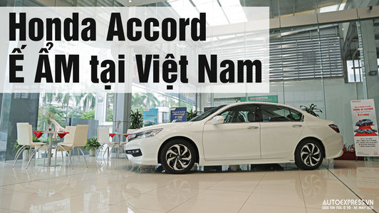 Honda Accord - Sedan cỡ D ế ẩm nhất Việt Nam